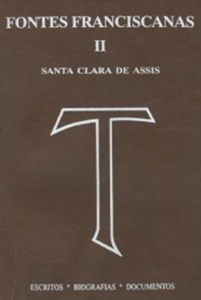 Fontes Franciscanas II- Santa Clara